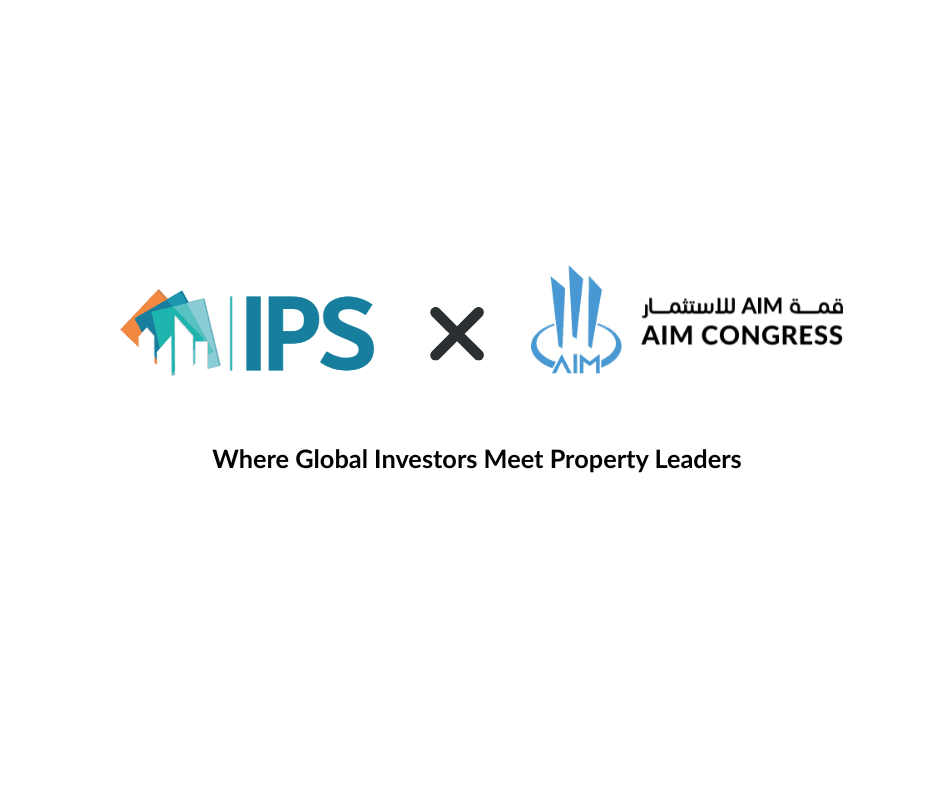 IPS in conjunction with AIM 2026: The Global Stage Where Investors Meet Property Leaders